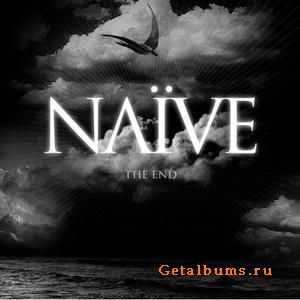 NA&#207;VE - The End (2010)