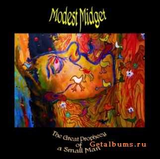 Modest Midget - The Great Prophecy of a Small Man (2010)