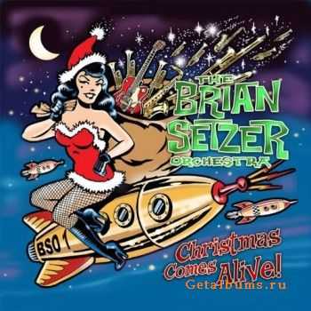 The Brian Setzer Orchestra - Christmas Comes Alive! (2010)