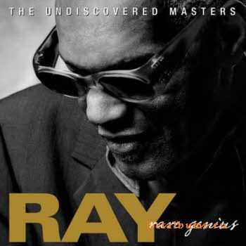 Ray Charles - Rare Genius - The Undiscovered Masters (2010)