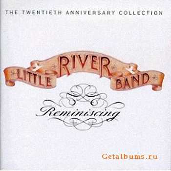 Little River Band - Reminiscing (1995)