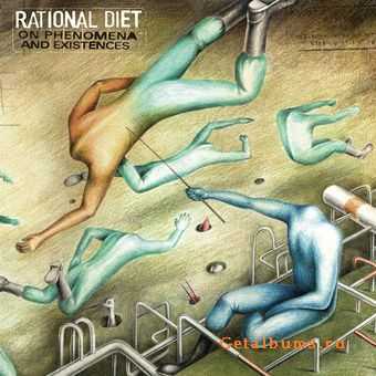 Rational Diet - On Phenomena And Existences (2010)