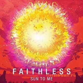 Faithless - Sun To Me (Single) (2010)