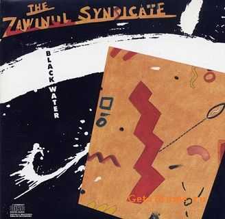 The Zawinul Syndicate - Black Water (1989)