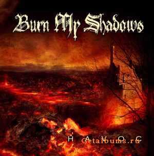 Burn My Shadows - Havoc (2010)