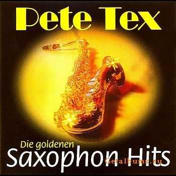 Pete Tex - Die Goldenen Saxophon Hits (1975)