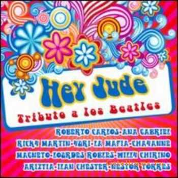 Beatles - Hey Jude (Tributo A Los Beatles) (Tribute) (Lossless) (2010)