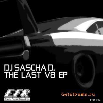 DJ Sascha D - The Last V8 EP (2010)
