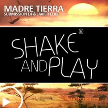 Submission DJ & Javier Elipe - Madre Tierra (2010)