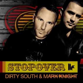 Dirty South & Mark Knight - Stopover (Incl Tocadisco Remix) (2010)