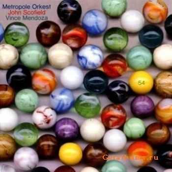 John Scofield & Metropole Orkest - 54 (2010)  