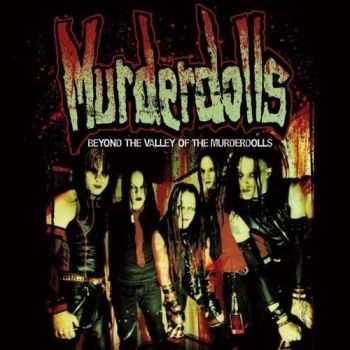 Murderdolls - Beyond The Valley Of The Murderdolls [Special Edition] (2003)