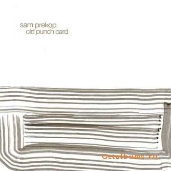 Sam Prekop - Old Punch Card (2010)