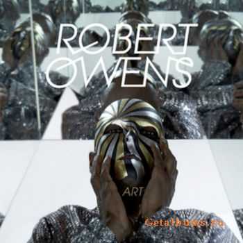 Robert Owens - Art (ALBUM) (2010)