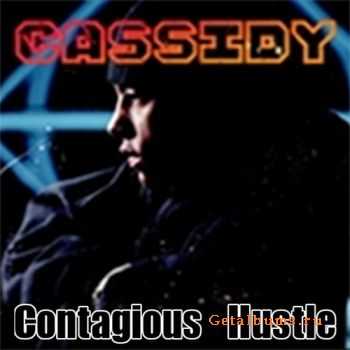 Cassidy  Contagious Hustle (2010)