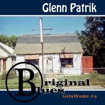  Glenn Patrik - Original Blues (2010) 