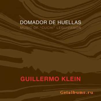 Guillermo Klein - Domador de Huellas (2010)