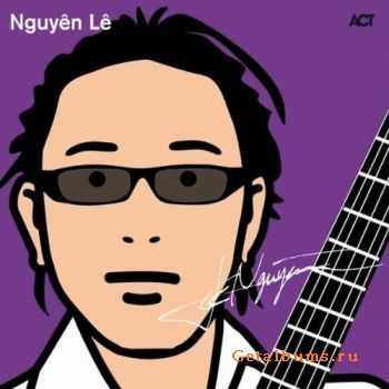 Nguyen Le - Signature Edition [2CD] (2010)