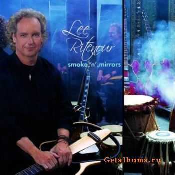 Lee Ritenour - Smoke N Mirrors (2006)