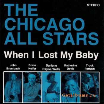  The Chicago All Stars - When I Lost My Baby (1992)