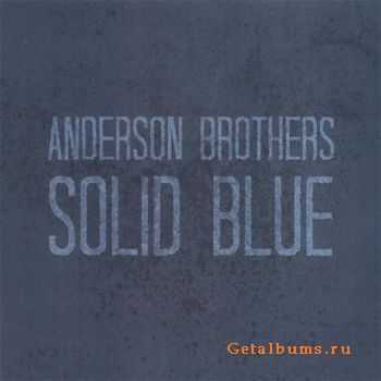 Anderson Brothers - Solid Blue (2007)