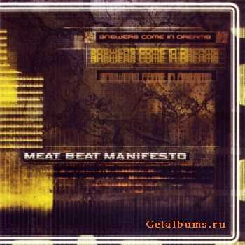 Meat Beat Manifesto - Answers Come in Dreams (2010)
