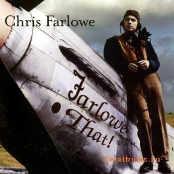 Chris Farlowe - Farlowe That! (2009)