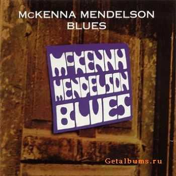 Mckenna Mendelson Blues - Mckenna Mendelson Blues (1968)