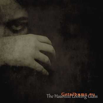 VA - The Haunted Looking Glass (2010)
