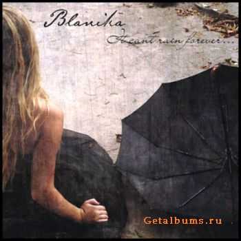 Blanika - It can't rain forever [EP] - 2010