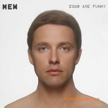 Mew - Eggs Are Funny (2010)