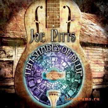 Joe Pitts - Ten Shades Of Blue (2010) 