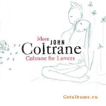 John Coltrane - More John Coltrane for Lovers (2005)