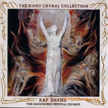  Ray Davies - The Kinks Choral Collection (2009) 