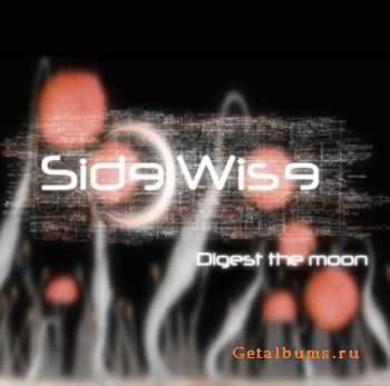 Sidewise - Digest The Moon (2005)