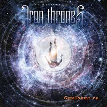 Iron Thrones - The Wretched Sun (2010)