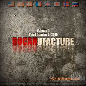 Rocanufacture - Vol.4 Third Quarter Of 2010