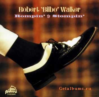Robert 'Bilbo' Walker - Rompin' & Stompin' (1998) 