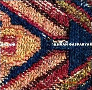 Djivan Gasparyan - Nazani (2001)