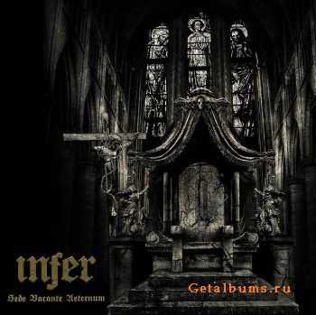 Infer - Sede Vacante Aeternum (2010)