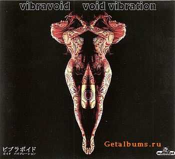 Vibravoid - Void Vibration 2002 [Re - issued 2007] [LOSSLESS]