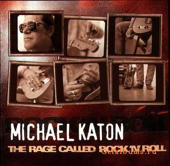 Michael Katon - The Rage Called Rock'n'Roll 2000