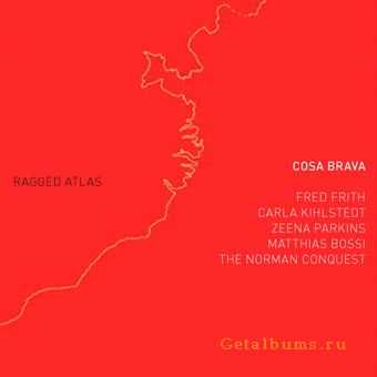 Costa Brava (Fred Frith) - Ragged Atlas (2010) LOSSLESS