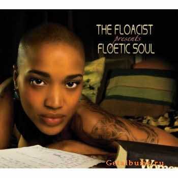 The Floacist Presents - Floetic Soul (2010)