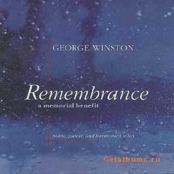 George Winston - Remembrance (2001)