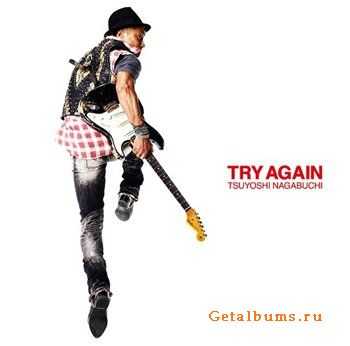 Tsuyoshi Nagabuchi  Try Again(2010)