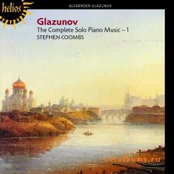 Alexander Glazunov - Piano Music Vol.1 (2005)