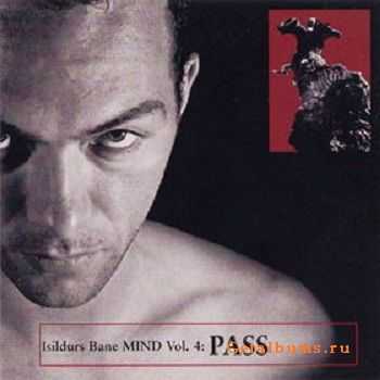 Isildurs Bane - Mind Vol. 4 : Pass (2003)