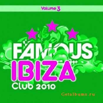 VA - Ibiza Famous Club 2010 Vol 3 (2010)