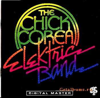 Chick Corea - The Chick Corea Elektric Band (1986)